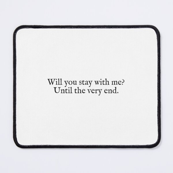 Item preview, will you stay with me? designed and sold by beunstoppable.