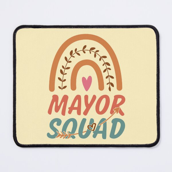 Item preview, Mayor Squad Rainbow Quote Gift Idea For Men and Womens - Funny Mayor designed and sold by Mmmm3344.
