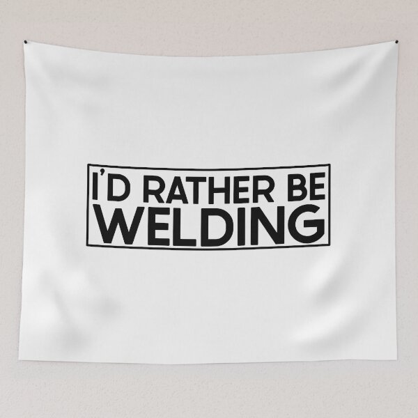 Item preview, I'd Rather Be Welding designed and sold by Adel Qasem.