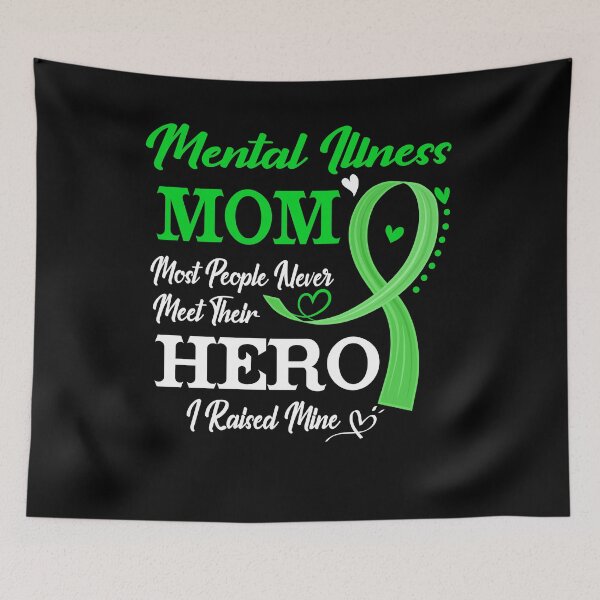 Item preview, Proud Mental Illness Mom Most People Never Meet Their Hero I Raised Mine Mental Illness Awareness designed and sold by Kohend.