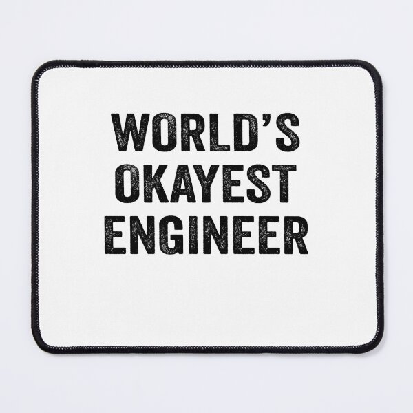 Item preview, World's Okayest engineer Shirt, Funny engineer Dad Husband Womens Boyfriend Birthday Christmas Gift idea designed and sold by xlnv.