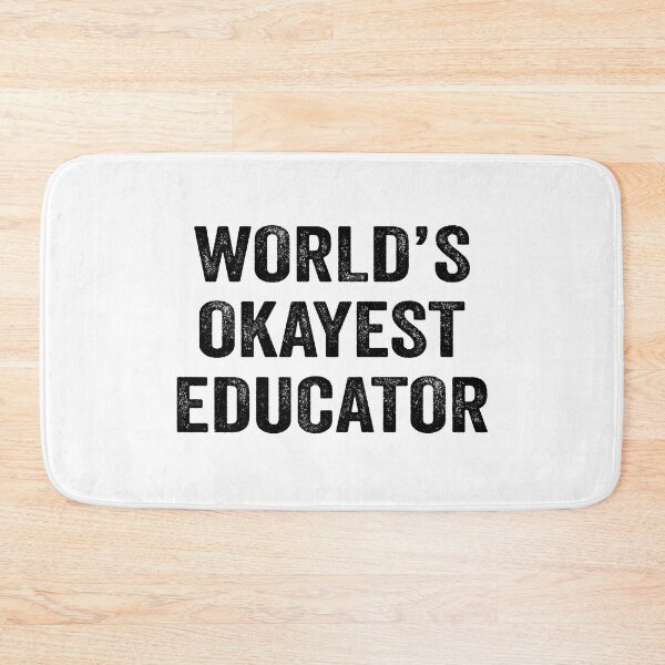 Item preview, World's Okayest educator Shirt, Funny educator Dad Husband Womens Boyfriend Birthday Christmas Gift idea designed and sold by xlnv.