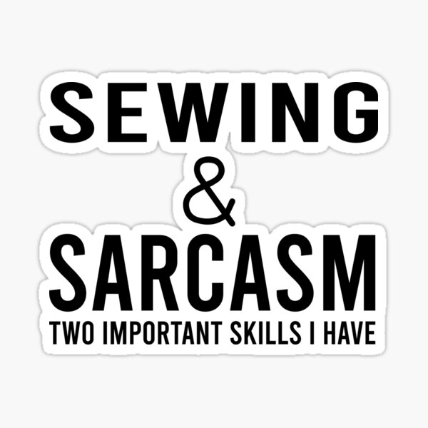 Item preview, Sewing And Sarcasm, Sewing Quote, Funny Sewing designed and sold by Aerial Addicts.