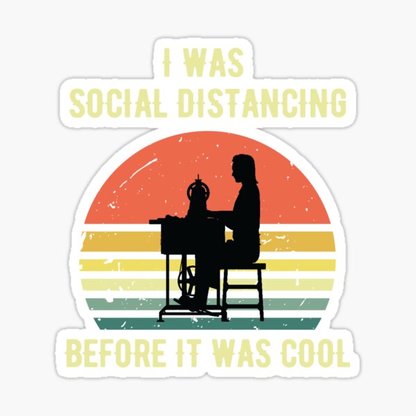 Item preview, Sewing Socail Distancing, Sewing Quote, Funny Sewing designed and sold by Aerial Addicts.