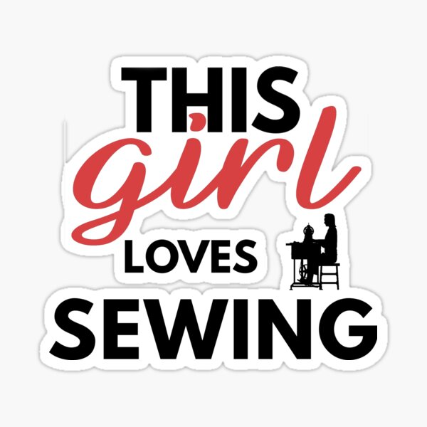 Item preview, This Girl Loves Sewing, Sewing Quote, Funny Sewing designed and sold by Aerial Addicts.