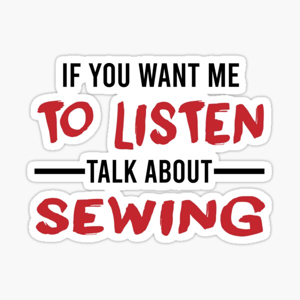 Item preview, Talk about Sewing, Sewing Quote, Funny Sewing designed and sold by Aerial Addicts.