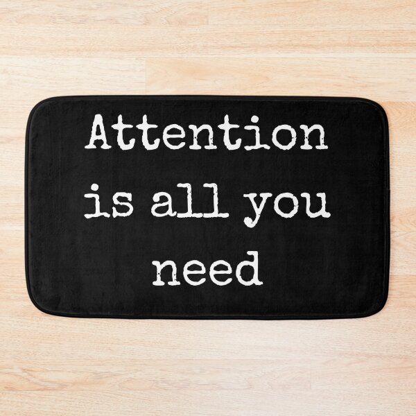 Item preview, Transformers - Attention is all you need Machine Learning designed and sold by juanchoalric.