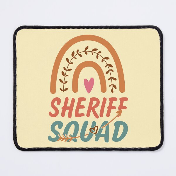 Item preview, Sheriff Squad Rainbow Quote Gift Idea For Men and Womens - Funny Sheriff designed and sold by Mmmm3344.