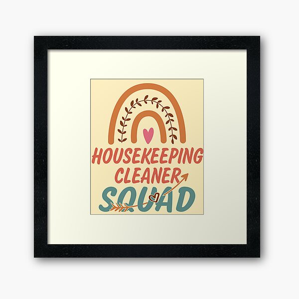 Item preview, Housekeeping Cleaner Squad Rainbow Quote Gift Idea For Men and Womens - Funny Housekeeping Cleaner designed and sold by Mmmm3344.