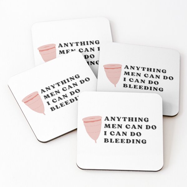 Item preview, Anything men can do I can do bleeding designed and sold by Thegentleshop.