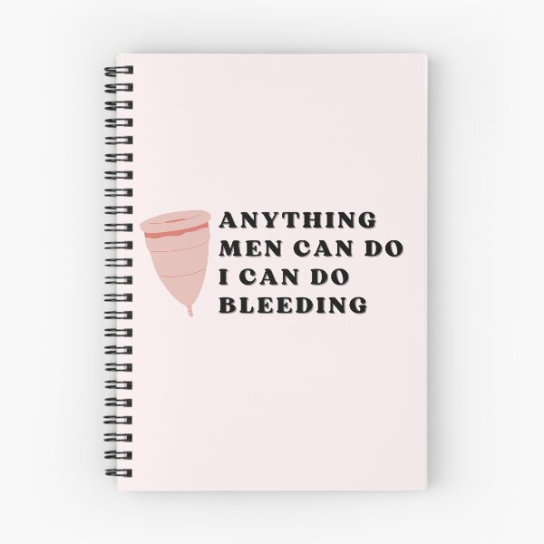 Item preview, Anything men can do I can do bleeding designed and sold by Thegentleshop.
