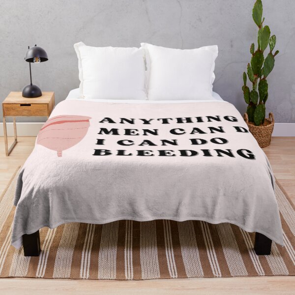 Item preview, Anything men can do I can do bleeding designed and sold by Thegentleshop.