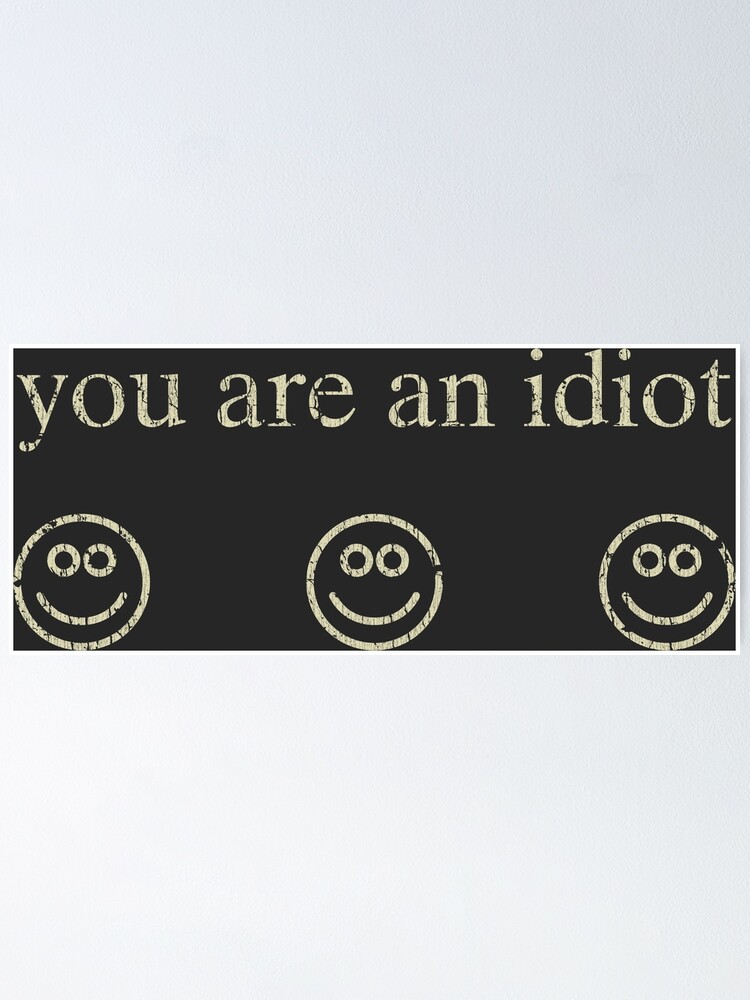 You Are an Idiot: Video Gallery