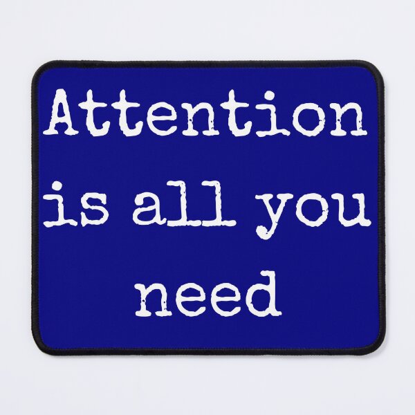 Item preview, Transformers - Attention is all you need Machine Learning  designed and sold by juanchoalric.