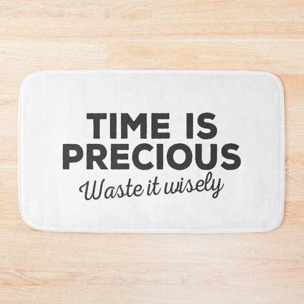 Item preview, Time Is Precious, so Waste It Wisely! Funny Procrastination designed and sold by Cedroad Shirts.