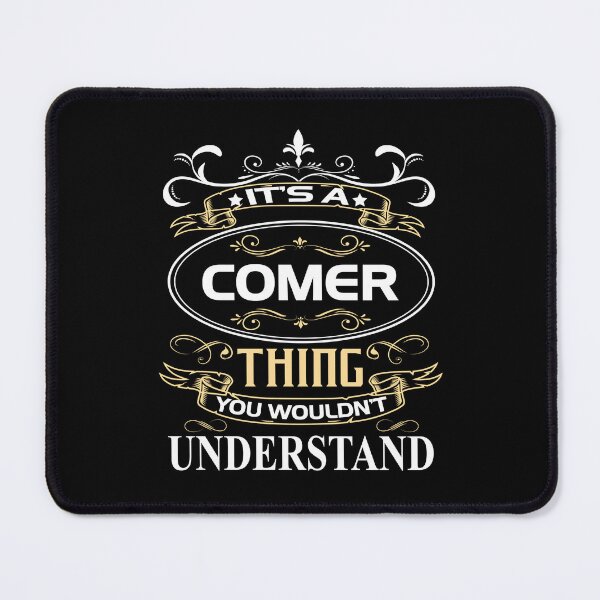 Item preview, Comer Name Shirt It's A Comer Thing You Wouldn't Understand designed and sold by SharronBeauty15.