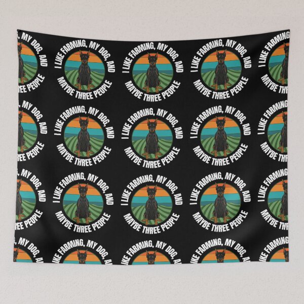 Item preview, I Like Farming My Dog And Maybe Three People Doberman Pincher designed and sold by RGRamsey.