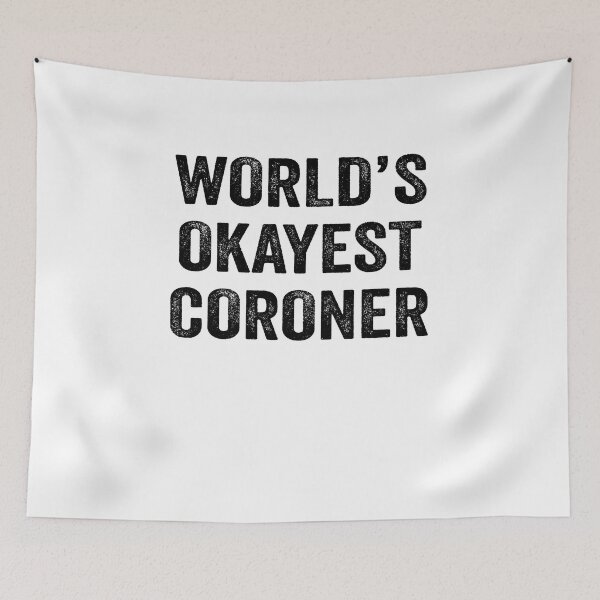Item preview, World's Okayest coroner Shirt, Funny coroner Dad Husband Womens Boyfriend Birthday Christmas Gift idea designed and sold by xlnv.