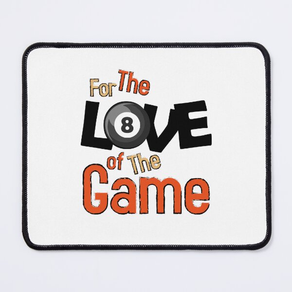 Item preview, For the love of the game, 8 Blackball snooker. designed and sold by elmanchour.