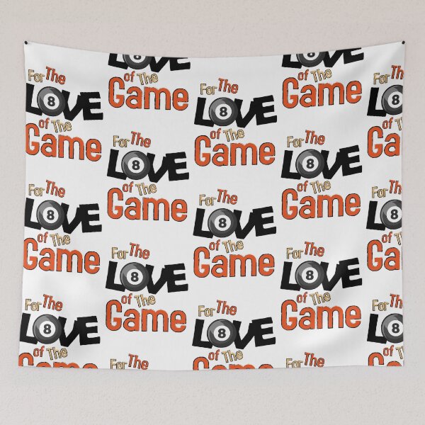 Item preview, For the love of the game, 8 Blackball snooker. designed and sold by elmanchour.