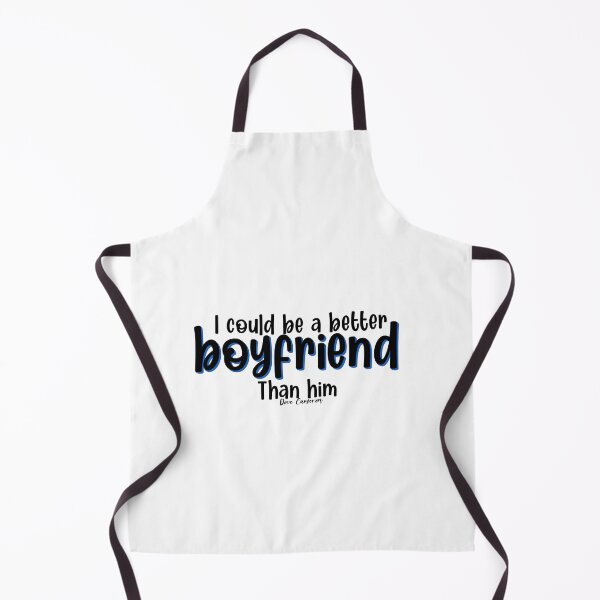 Item preview, I could be a better boyfriend designed and sold by Ashleigh David.