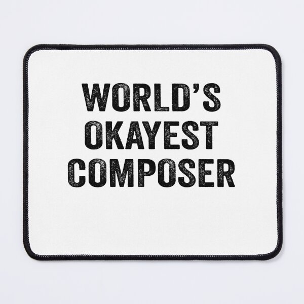 Item preview, World's Okayest composer Shirt, Funny composer Dad Husband Womens Boyfriend Birthday Christmas Gift idea designed and sold by xlnv.