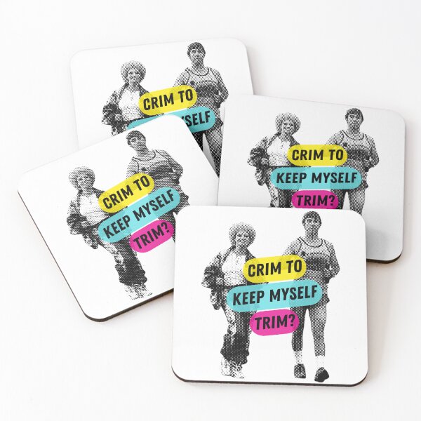 Item preview, Kath and Kim "Crim to keep myself trim?" designed and sold by alyceaccurso.