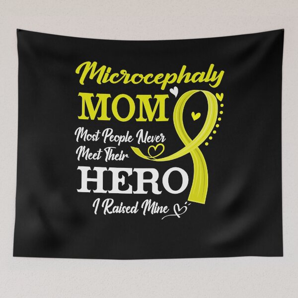 Item preview, Proud Microcephaly Mom Most People Never Meet Their Hero I Raised Mine Microcephaly Awareness designed and sold by Kohend.