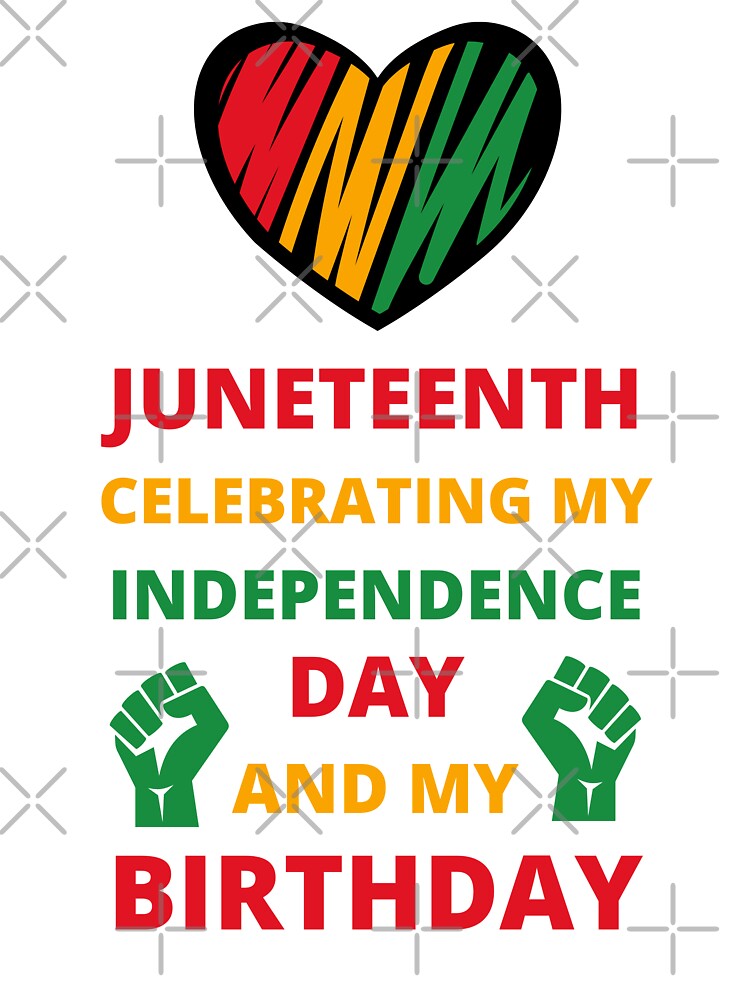 JUNETEENTH MY INDEPENDENCE DAY AND BIRTHDAY Kids T-Shirt
