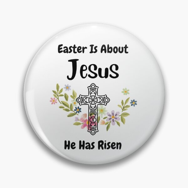 Item preview, Easter Is About Jesus He Has Risen classic t-shirt. designed and sold by Lachkarstore.