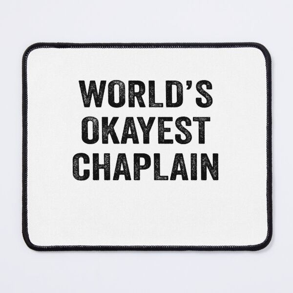 Item preview, World's Okayest chaplain Shirt, Funny chaplain Dad Husband Womens Boyfriend Birthday Christmas Gift idea designed and sold by xlnv.