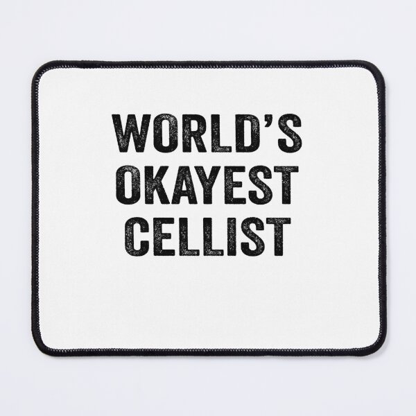 Item preview, World's Okayest cellist Shirt, Funny cellist Dad Husband Womens Boyfriend Birthday Christmas Gift idea designed and sold by xlnv.