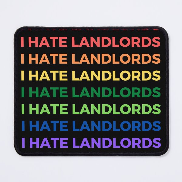 Item preview, I hate landlords - multiple colors and text - roygbiv rainbow colors gay pride designed and sold by Lu & Partners.