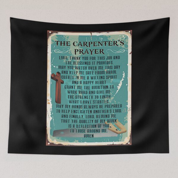 Item preview,  carpenters prayer lord thank you for this job designed and sold by BrennaEirlys.