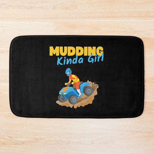 Item preview, MUDDING KINDA GIRL designed and sold by appareltolove.