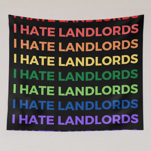 Item preview, I hate landlords - multiple colors and text - roygbiv rainbow colors gay pride designed and sold by Lu &  Partners.