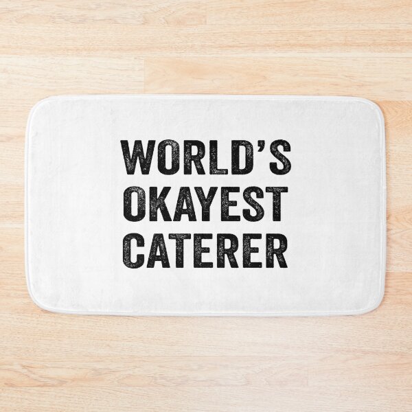 Item preview, World's Okayest caterer Shirt, Funny caterer Dad Husband Womens Boyfriend Birthday Christmas Gift idea designed and sold by xlnv.