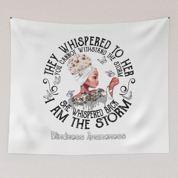 Item preview, Black Girl I Am The Storm Blindness Awareness designed and sold by Mnrshirley.