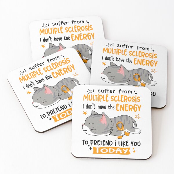 Item preview, Multiple Sclerosis Awareness, I Suffer From Multiple Sclerosis i don't have the ENERGY to Pretend i like you Today designed and sold by Tammyilaria.
