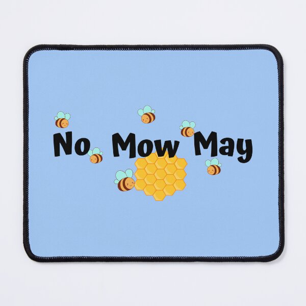 Item preview, No Mow May Feeds the Bees designed and sold by tnwbank.