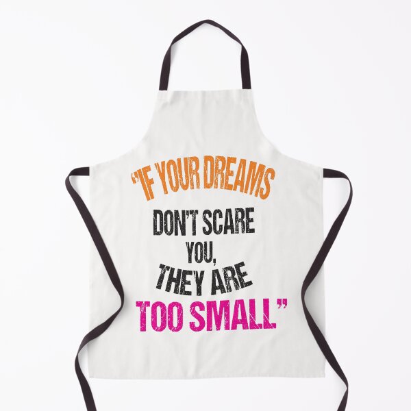 Item preview, If your dreams don't scare you they are too small designed and sold by ASSOUKI9.