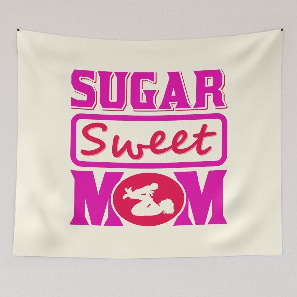 Item preview, Sugar Sweet Mom designed and sold by Froyd Wess.