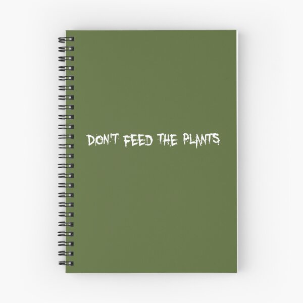 Item preview, Don't Feed the Plants designed and sold by LilacWaves.