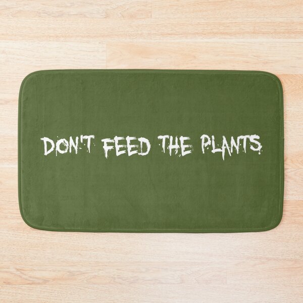 Item preview, Don't Feed the Plants designed and sold by LilacWaves.
