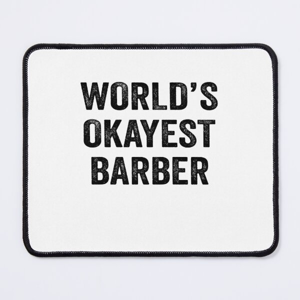 Item preview, World's Okayest barber Shirt, Funny barber Dad Husband Womens Boyfriend Birthday Christmas Gift idea designed and sold by xlnv.
