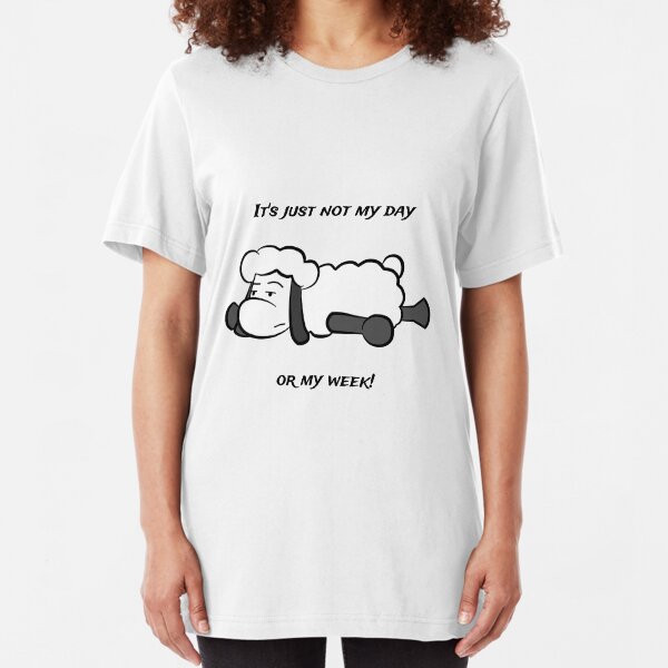 just not my day Slim Fit T-Shirt