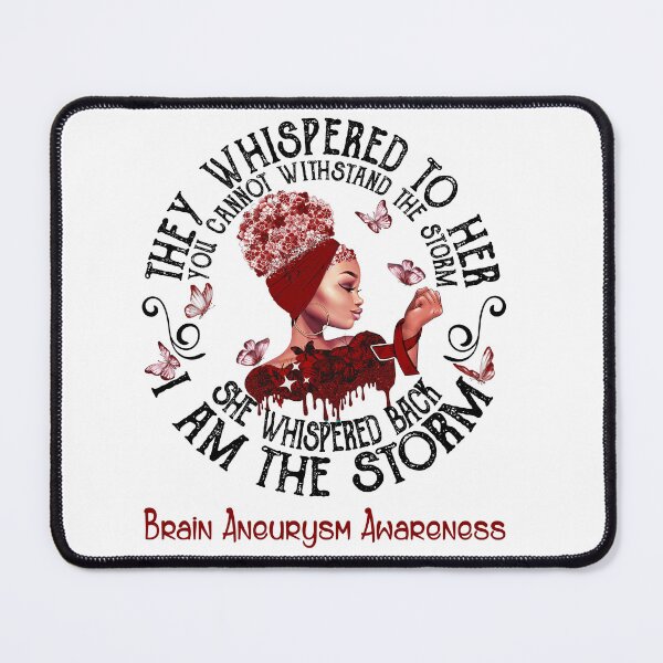 Item preview, Black Girl I Am The Storm Brain Aneurysm Awareness designed and sold by Mnrshirley.