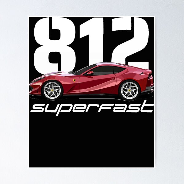 Ferrari 812 Superfast Posters for Sale