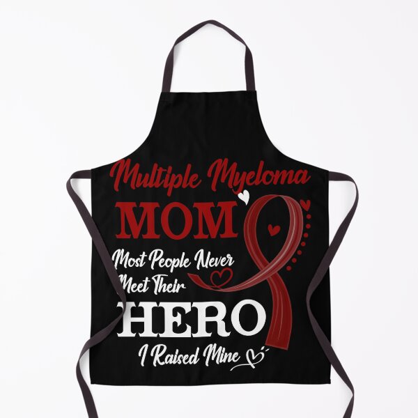 Item preview, Proud Multiple Myeloma Mom Most People Never Meet Their Hero I Raised Mine Multiple Myeloma Awareness designed and sold by Kohend.