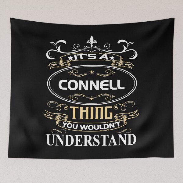Item preview, Connell Name Shirt It's A Connell Thing You Wouldn't Understand designed and sold by SharronBeauty15.